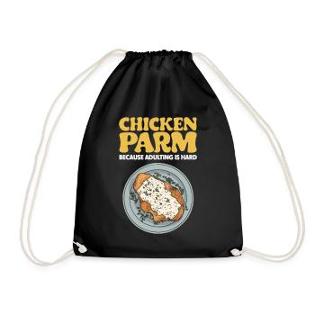 Chicken Parm Because Adulthood Is Hard - Drawstring Bag - black - Front