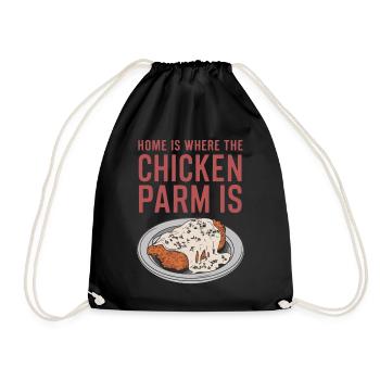Home Is Where The Chicken Parm Is - Chicken Parm - Turnbeutel - Schwarz - Vorne
