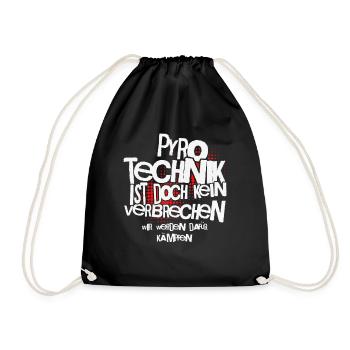 Pyrotechnics are not a crime - Meme Spruch - Drawstring Bag - black - Front
