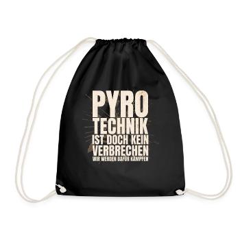 Pyrotechnics are not a crime - Meme Spruch - Drawstring Bag - black - Front