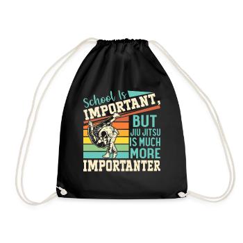 School is important but Jiu Jitsu is much more imp - Turnbeutel - Schwarz - Vorne