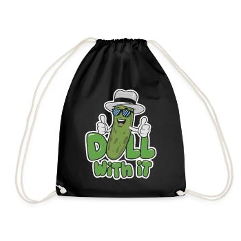 Cucumber Joke Dill With It Funny Design - Drawstring Bag - black - Front