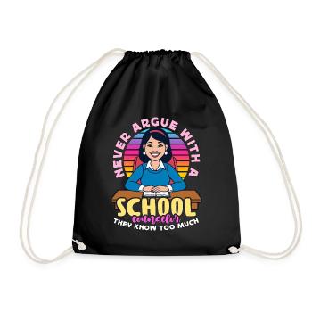 School Counselor Never Argue With A Psychologist - Drawstring Bag - black - Front