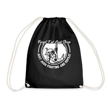 Forget eat and sleep just Judo fighting and repeat - Drawstring Bag - black - Front