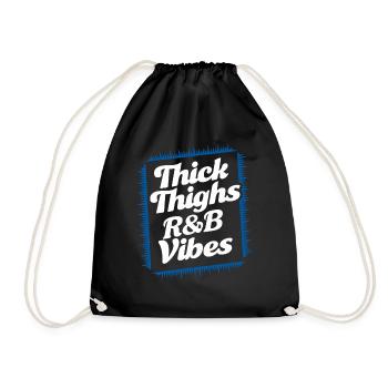 Thick Thighs R&B Vibes der 90er - Turnbeutel - Schwarz - Vorne