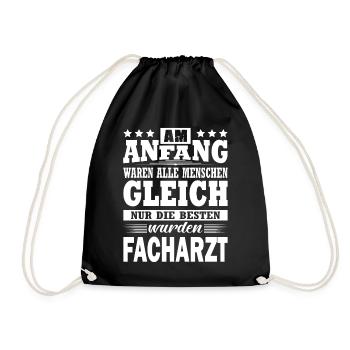 Am Anfang Waren Alle Menschen Gleich Facharzt Arzt - Turnbeutel - Schwarz - Vorne