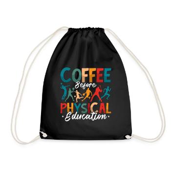 Instructeur d’éducation physique Café avant l’éducation physique Amateur de café - Sac de sport léger - noir - Devant