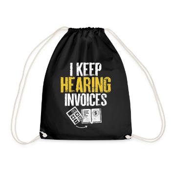 I Keep Hearing Invoices Funny Accounting CPA - Drawstring Bag - black - Front