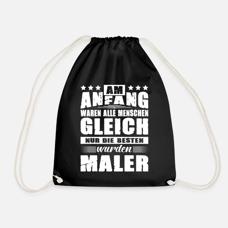 Am Anfang Waren Alle Menschen Gleich Maler - Turnbeutel - Schwarz