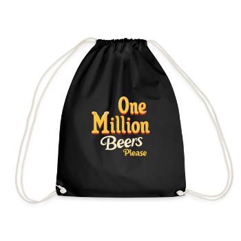 Eine Million Biere bitte - Lustiges Herren Design - Turnbeutel - Schwarz - Vorne