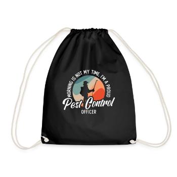 Pest Control Morning Is Not My Time Control Worker - Drawstring Bag - black - Front