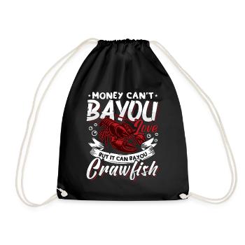 Crawfish Boil Money Can't Bayou Love Seafood Lover - Drawstring Bag - black - Front
