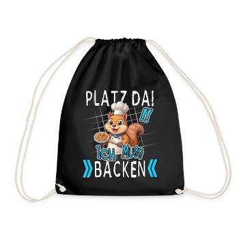 Make room! I gotta bake funny squirrel - Drawstring Bag - black - Front