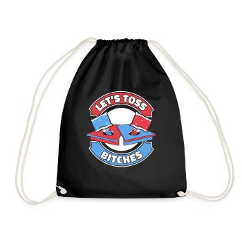 Let's Toss Bitches Boards Bean Bag Game Cornhole - Drawstring Bag - black - Front