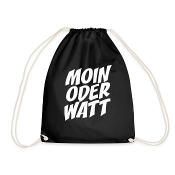 Moin or Watt Ruhrgebiet Ruhrpott Hamburg Moin - Drawstring Bag - black - Front