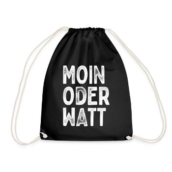 Moin or Watt Ruhrgebiet Ruhrpott Hamburg Moin - Drawstring Bag - black - Front