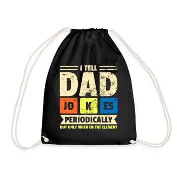 Dad Jokes Periodically Gift Nerd Geek Fathers - Drawstring Bag - black - Front