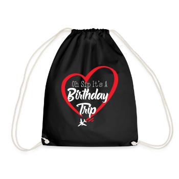 Oh Sip It's A Birthday Trip - Drawstring Bag - black - Front