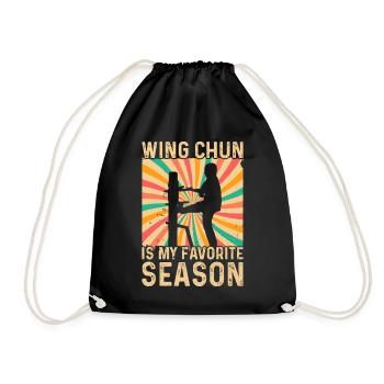 Wing Chun Is My Favorite Season - Wing Chun Fighte - Drawstring Bag - black - Front