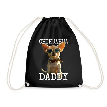 Chihuahua Daddy Papa Vater Vatertag Dad Chihuahuas - Turnbeutel - Schwarz - Vorne