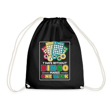 7 Tage ohne Bingo machen einen schwachen Anrufer - Turnbeutel - Schwarz - Vorne
