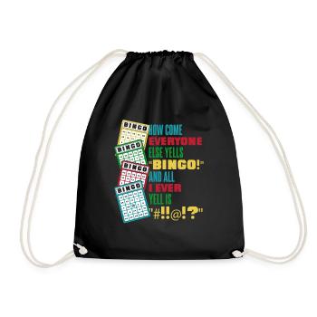 How Come Everyone Else Yells Bingo Daubers Caller - Drawstring Bag - black - Front