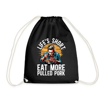 Pulled Pork BBQ Life's Short Eat More Grilled Meat - Turnbeutel - Schwarz - Vorne