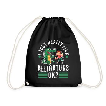I just really like alligators - Drawstring Bag - black - Front