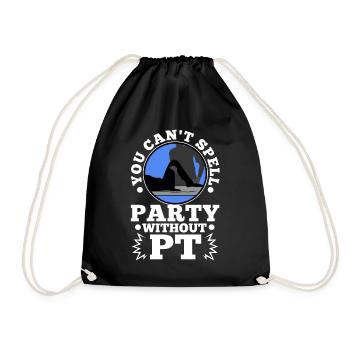 You can't spell party without pt - Turnbeutel - Schwarz - Vorne