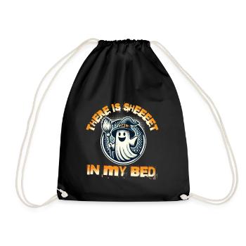 Lustiger Geister Spruch there is sheet in my bed - Drawstring Bag - black - Front