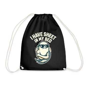 Funny ghost saying i have sheet in my bed - Drawstring Bag - black - Front