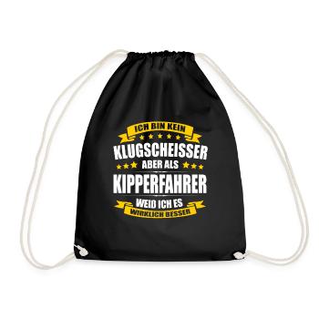Ich Bin Kein Klugscheisser Kipperfahrer LKW-Fahrer - Turnbeutel - Schwarz - Vorne