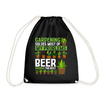 Gardening solves most of my problems beer drowns t - Drawstring Bag - black - Front