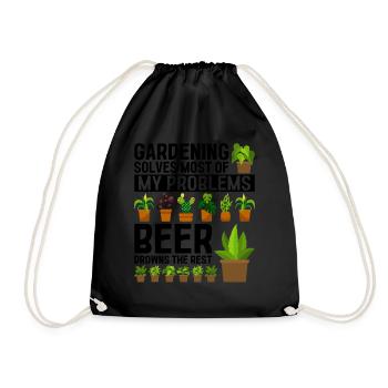 Gardening solves most of my problems beer drowns t - Drawstring Bag - black - Front
