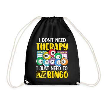 I Don't Need Therapy Funny Bingo Casino Gambling - Drawstring Bag - black - Front