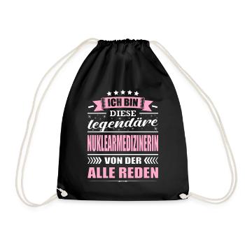 Ich Bin Diese Legendäre Nuklearmedizinerin Arzt - Turnbeutel - Schwarz - Vorne