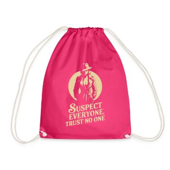 Suspect Everyone, Trust No One - Murder Mystery - Drawstring Bag - fuchsia - Front