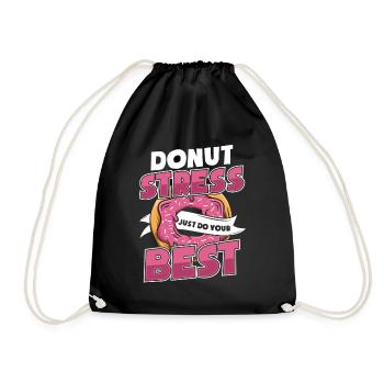 Donut-Stress mach einfach dein Bestes Donut-glasiert - Turnbeutel - Schwarz - Vorne