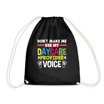 Don't let me have my daycare voice - Drawstring Bag - black - Front