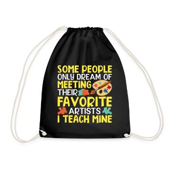 Some People Only Dream Of Meeting Their Favorite - Drawstring Bag - black - Front