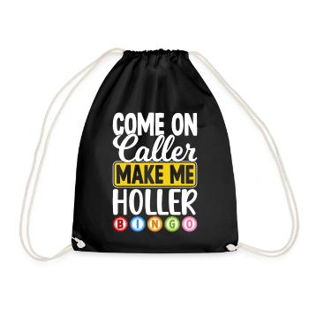 Allez Caller Appelez-moi Hurler Bingo Drôle - Sac de sport léger - noir - Devant