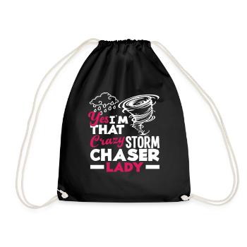 yes, I'm that crazy storm chaser - Drawstring Bag - black - Front