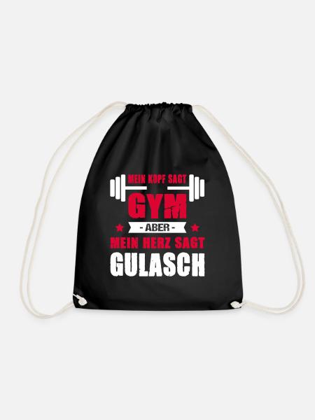 Mein Kopf Sagt Gym Aber Mein Herz Sagt Gulasch - Turnbeutel - Schwarz