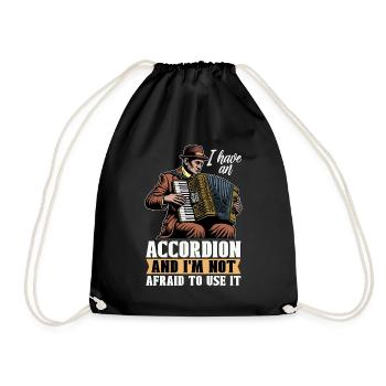 Accordion I Have An Accordion And Wind Instrument - Turnbeutel - Schwarz - Vorne