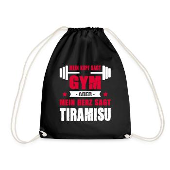 Mein Kopf Sagt Gym Aber Mein Herz Sagt Tiramisu - Turnbeutel - Schwarz - Vorne