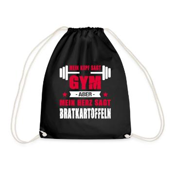 Kopf Sagt Gym Aber Mein Herz Sagt Bratkartoffeln - Turnbeutel - Schwarz - Vorne