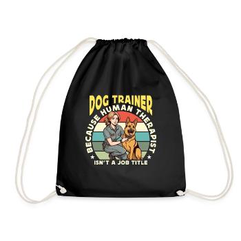 Dog Trainer Because Human Therapist Dog Owner - Drawstring Bag - black - Front