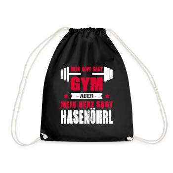 Mein Kopf Sagt Gym Aber Mein Herz Sagt Hasenöhrl - Turnbeutel - Schwarz - Vorne