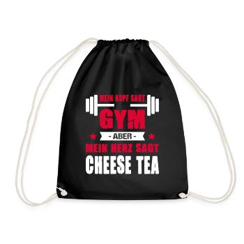 Mein Kopf Sagt Gym Aber Mein Herz Sagt Cheese Tea - Turnbeutel - Schwarz - Vorne