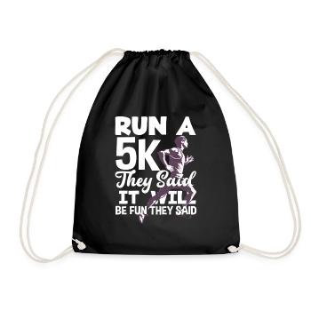 Courir un 5 km, ils ont dit que ce serait amusant - Sac de sport léger - noir - Devant